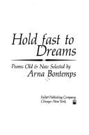 Hold fast to dreams