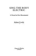 Sing the body electric