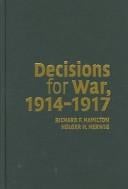 Decisions for War, 19141917