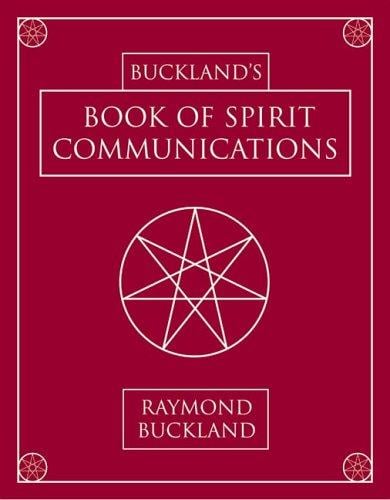 Buckland's Book Of Spirit Comm
