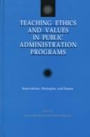 Teaching ethics and values in public administration programs