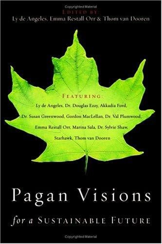 Pagan visions for a sustainable future