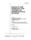 Issues in the modeling and control of biomechanical systems