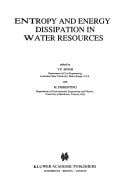 Entropy and energy dissipation in water resources