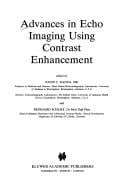Advances in echo imaging using contrast enhancement