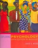 Exploring Psychology, Sixth Edition in Modules