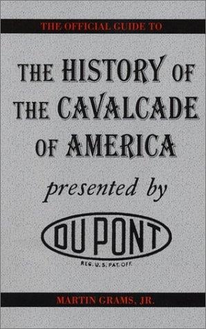 The history of the Cavalcade of America