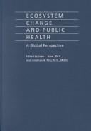 Ecosystem change and public health