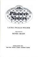 Pioneer Sisters