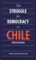 The struggle for democracy in Chile