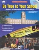 Be True to Your School