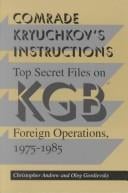 Comrade Kryuchkov's instructions