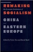 Remaking the economic institutions of socialism