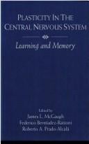 Plasticity in the central nervous system