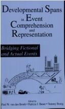 Developmental spans in event comprehension and representation