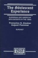The adolescent experience