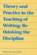 Theory and practice in the teaching of writing