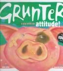 Grunter, a pig with an attitude!