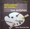 Artistas/Artists (Los Instrumentos De Trabajo Que Usamos/Tools We Use)