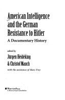 American intelligence and the German resistance to Hitler