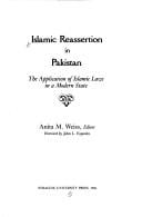 Islamic reassertion in Pakistan : the application of Islamic laws in a modern state