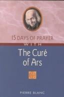 15 Days of Prayer With the Cure of Ars (15 Days of Prayer Books)