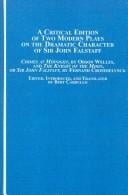 A Critical Edition of Two Modern Plays on the Dramatic Character of Sir John Falstaff