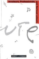 Amateurs, professionals and serious leisure