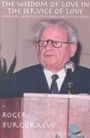 The wisdom of love in the service of love