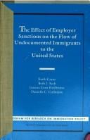 The Effect of employer sanctions on the flow of undocumented immigrants to the United States
