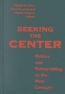 Seeking the center