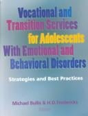 Vocational and transition services for adolescents with emotional and behavioral disorders
