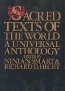 Sacred texts of the world : a universal anthology