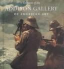 Treasures of the Addison Gallery of American Art
