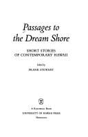 Passages to the dream shore : short stories of contemporary Hawaii
