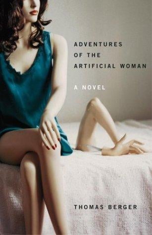 Adventures of the artificial woman