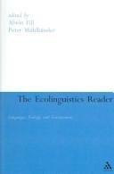 The ecolinguistics reader