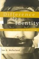 Difference & Identity