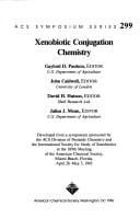 Xenobiotic conjugation chemistry