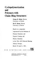 Cyclopolymerization and polymers with chain-ring structures