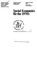 Social Economics for the 1970'S; Programs for Social Security, Health, and Manpower (University Press of Cambridge series in the social sciences)