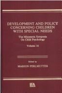 Development and policy concerning children with special needs