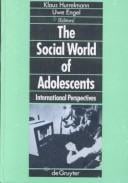 The Social world of adolescents