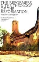 The reformers and the theology of the Reformation