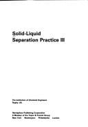 Solid-liquid separation practice III