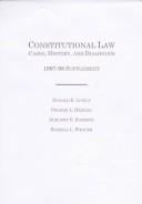 Constitutional Law: Cases, History, and Dialogues
