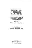 Minimizing high-risk parenting