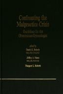 Confronting the malpractice crisis