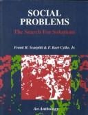 Social problems--the search for solutions