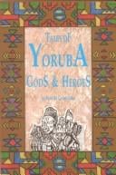 Tales of Yoruba gods and heroes